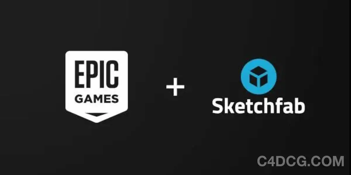 太壕了，epic Games收购了著名3d模型平台sketchfab